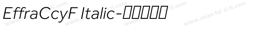 EffraCcyF Italic字体转换